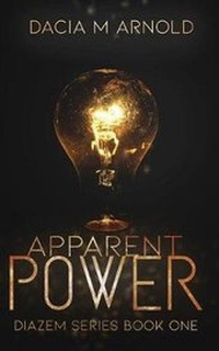 Enlarge image Cover: Apparent Power - Dacia M Arnold