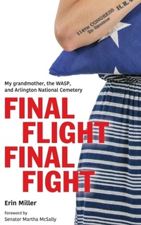 Enlarge image Cover: Final Flight Final Fight - 4336 Press, LLC