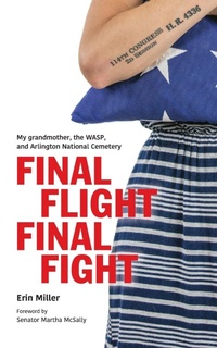 Enlarge image Cover: Final Flight Final Fight - 4336 Press, LLC