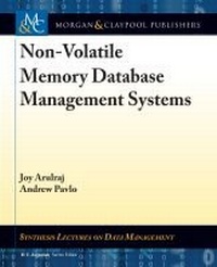 Abbildung von: Non-Volatile Memory Database Management Systems - Morgan & Claypool Publishers