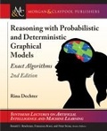 Cover: Reasoning with Probabilistic and Deterministic Graphical Models - Morgan & Claypool Publishers