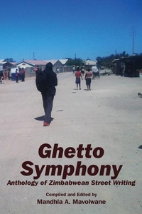 Abbildung von: Ghetto Symphony - Mwanaka Media and Publishing