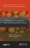 Cover: Emerging Technologies for Shelf-Life Enhancement of Fruits - Apple Academic Press Inc.
