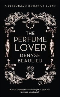 Abbildung von: The Perfume Lover - Collins