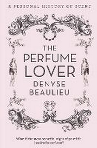 Abbildung von: The Perfume Lover - William Collins