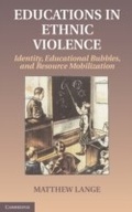 Cover: Educations in Ethnic Violence - Cambridge University Press