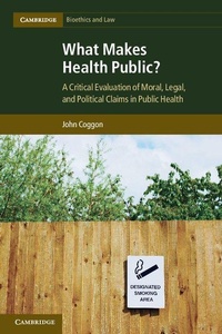 Enlarge image Cover: What Makes Health Public? - Cambridge University Press