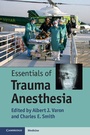 Cover: Essentials of Trauma Anesthesia - Cambridge University Press