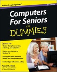 Enlarge image Cover: Computers For Seniors For Dummies - Wiley