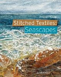 Enlarge image Cover: Stitched Textiles: Seascapes - Search Press Ltd