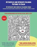 Cover: 40 Complex and Intricate Coloring Pictures to Color - Coloring Pages