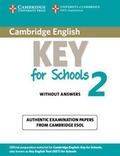 Cover: Cambridge English Key for Schools 2 Student's Book without Answers - Cambridge University Press