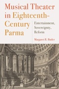 Cover: Musical Theater in Eighteenth-Century Parma - De Gruyter