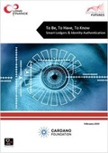 Cover: To Be, To Have, To Know: Smart Ledgers & Identity Authentication 2019 - Z/Yen Ltd