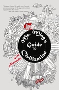 Cover: Ms. Ming's Guide to Civilization - Regal House Publishing LLC