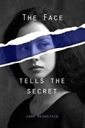 Cover: The Face Tells the Secret - Regal House Publishing