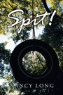 Cover: Spit! - Xlibris Us