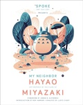 Cover: My Neighbor Hayao: Art Inspired by the Films of Miyazaki - Cernunnos
