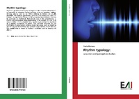 Abbildung von: Rhythm typology: - Edizioni Accademiche Italiane