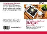 Abbildung von: Los tradicionales foros virtuales como herramienta de innovación - Editorial Académica Española