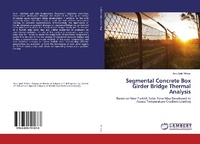 Abbildung von: Segmental Concrete Box Girder Bridge Thermal Analysis - LAP Lambert Academic Publishing
