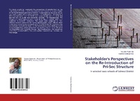 Abbildung von: Stakeholder's Perspectives on the Re-Introduction of Pri-Sec Structure - LAP Lambert Academic Publishing