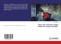 Abbildung von: How can internet create value for luxury brands? - LAP Lambert Academic Publishing
