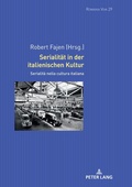 Cover: Serialit&auml;t in der italienischen Kultur - Peter Lang Verlag