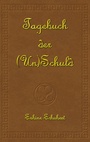 Cover: Tagebuch der (Un)Schuld - Books on Demand
