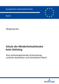 Abbildung von: Schutz der Minderheitsaktionaere beim Delisting - Peter Lang Verlag