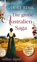 Cover: Die gro&szlig;e Australien-Saga - Aufbau