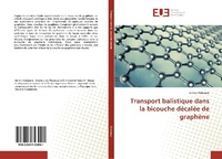 Abbildung von: Transport balistique dans la bicouche décalée de graphène - Éditions universitaires européennes
