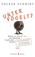 Cover: Unterv&ouml;gelt? - Fischer & Gann