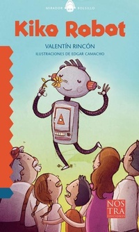 Enlarge image Cover: Kiko Robot - Nostra Ediciones