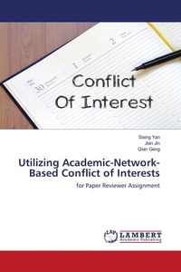 Enlarge image Cover: Utilizing Academic-Network-Based Conflict of Interests - LAP Lambert Academic Publishing