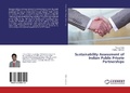 Cover: Sustainability Assessment of Indian Public Private Partnerships - LAP Lambert Academic Publishing