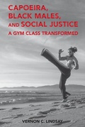 Cover: Capoeira, Black Males, and Social Justice - Peter Lang Verlag
