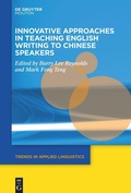 Cover: Innovative Approaches in Teaching English Writing to Chinese Speakers - De Gruyter Mouton