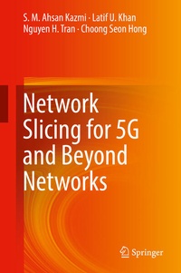 Enlarge image Cover: Network Slicing for 5G and Beyond Networks - Springer