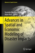Cover: Advances in Spatial and Economic Modeling of Disaster Impacts - Springer