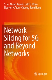 Enlarge image Cover: Network Slicing for 5G and Beyond Networks - Springer