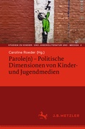 Cover: Parole(n) - Politische Dimensionen von Kinder- und Jugendmedien - J.B. Metzler