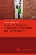Cover: Parole(n) - Politische Dimensionen von Kinder- und Jugendmedien - J.B. Metzler