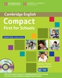 Cover: Compact First for Schools Student's Pack (Student's Book without Answers with CD-ROM, Workbook without Answers with Audio CD) - Cambridge University Press