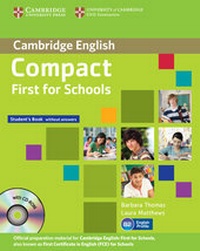 Enlarge image Cover: Compact First for Schools Student's Pack (Student's Book without Answers with CD-ROM, Workbook without Answers with Audio CD) - Cambridge University Press