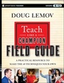 Cover: Teach Like a Champion Field Guide - Wiley