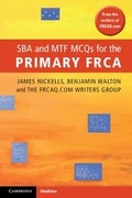 Cover: SBA and MTF MCQs for the Primary FRCA - Cambridge University Press