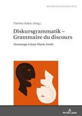 Cover: Diskursgrammatik - Grammaire du discours - Peter Lang Verlag