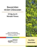 Cover: Bewusst leben mit dem Unbewussten - BoD - Books on Demand