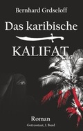 Cover: Das karibische Kalifat - BoD - Books on Demand